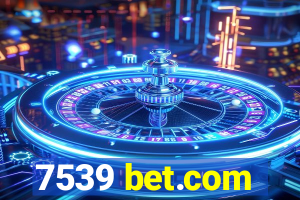 7539 bet.com